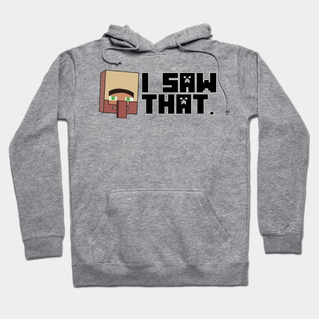 Villager Saw That Hoodie by DCremoneDesigns